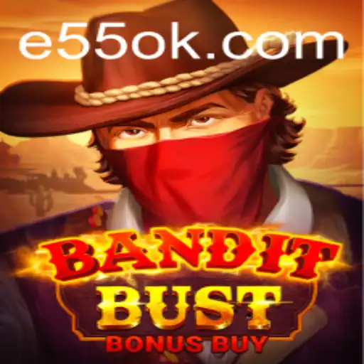 Explorando o Mundo de BanditBustBonusBuy: Um Jogo Empolgante da E55.COM
