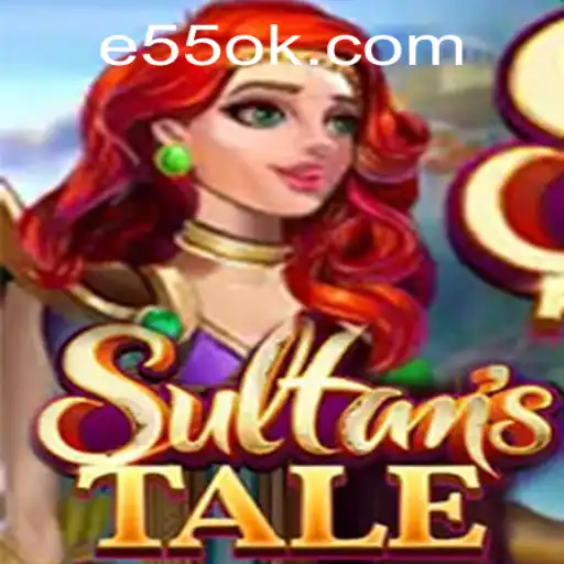 Descubra Sultanstale: Uma Aventura Épica com E55.COM